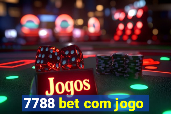 7788 bet com jogo